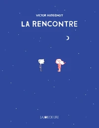 La rencontre