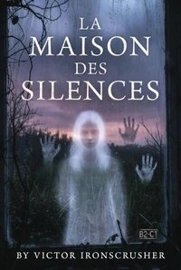 La Maison des Silences