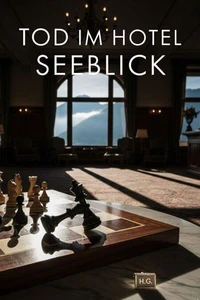Tod im Hotel Seeblick - A German Graded Reader (B1–B2) — Mystery, Crime, and Secrets in the Bavarian Alps