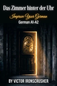 Das Zimmer hinter der Uhr