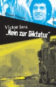 Victor Jara - Nein zur Diktatur.