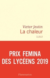 Téléchargements de livres électroniques gratuits au format pdf La chaleur in French 9782081478978 par Victor Jestin