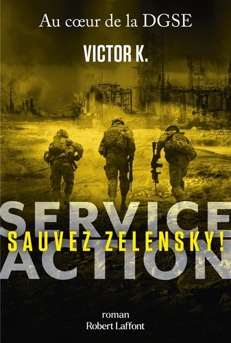 Service Action Tome 2 Sauvez Zelensky !