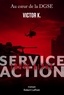 Victor K - Service Action Tome 3 : Louve Alpha.