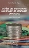 Victor Komla Alipui - Genèse des institutions monétaires et bancaires du Ghana.