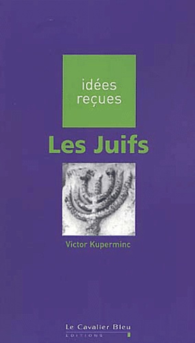 Victor Kuperminc - Les Juifs.