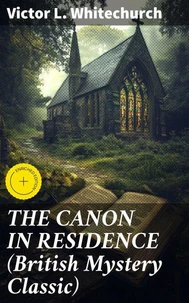 THE CANON IN RESIDENCE (British Mystery Classic)