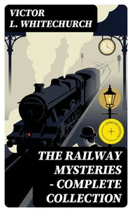 THE RAILWAY MYSTERIES - Complete Collection