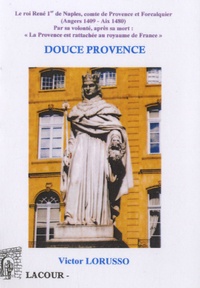 Victor Lorusso - Douce Provence, quel a été ton destin ?....