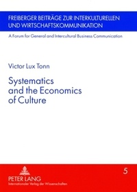 Victor Lux Tonn - Systematics and the Economics of Culture.