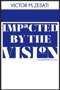 Impacted by The Vision