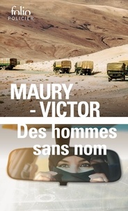 Victor Marc et Maury Hubert - Des hommes sans nom.