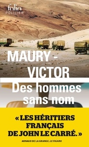 Victor Marc et Maury Hubert - Des hommes sans nom.