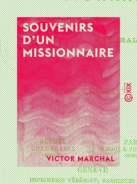 Victor Marchal - Souvenirs d'un missionnaire.