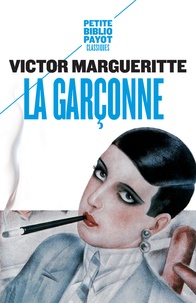 Victor Margueritte - La garçonne.