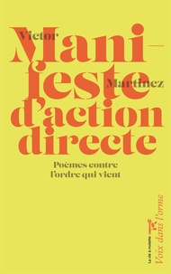 Victor Martinez - Manifeste d'action directe.