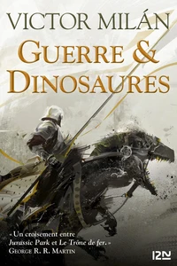 Guerre & dinosaures Tome 1