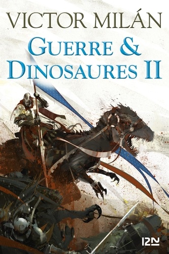 Guerre & dinosaures Tome 2