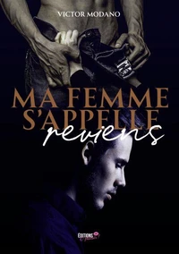 Ma femme s'appelle reviens