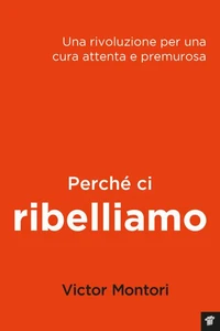 Perché ci ribelliamo