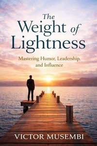 The Weight of Lightness