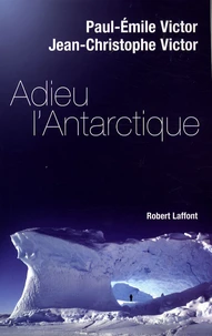 Adieu l'Antarctique