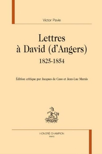 Lettres à David (d'Angers) 1825-1854