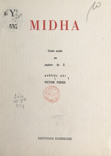 Midha, conte arabe ou papiers de Z