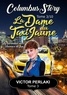 Victor Perlaki - Columbus Story Tome 3 : La dame du taxi jaune - La barmaid aux cheveux de feu.