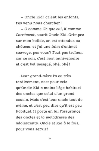 Oncle Kid. O comme ouragan, K comme courage