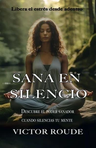 Sana en Silencio