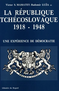 La République tchécoslovaque 1918-1948