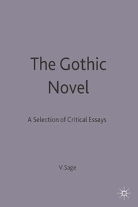 Victor Sage - Casebook The Gothick Novel.