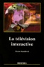 Victor Sandoval - La télévision interactive.