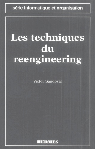 Victor Sandoval - Les techniques du reengineering.