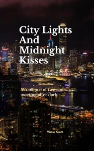 City Lights And Midnight Kisses