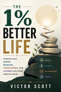 The 1% Better Life