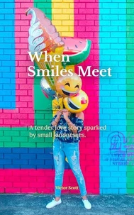 When Smiles Meet