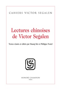 Victor Segalen - Lectures chinoises de Victor Segalen.