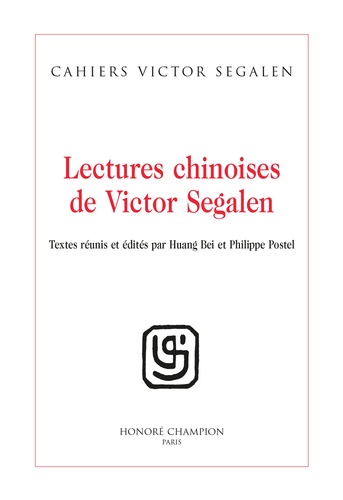 Victor Segalen - Lectures chinoises de Victor Segalen.