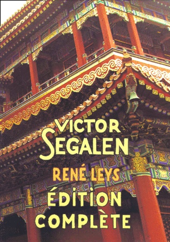 Victor Segalen - Rene Leys Coffret 2 Volumes. Edition Complete.