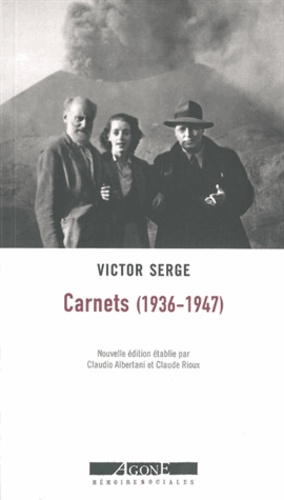 Victor Serge - Carnets (1936-1947).