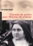 Victor Sion - Chemin de prière avec Thérèse de Lisieux.