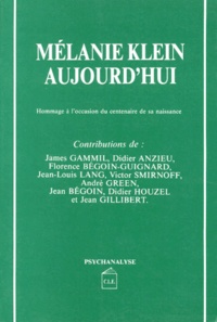 MELANIE KLEIN AUJOURDHUI. Hommage à loccasion du centenaire de sa naissance.pdf