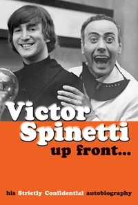 Victor Spinetti - Up Front….