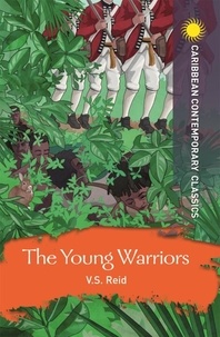 Victor Stafford Reid - The Young Warriors.