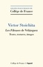 Victor Stoichita - Les fileuses de Vélazquez. Textes, textures, images..