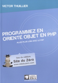 Programmez en orienté objet en PHP - Allez plus loin avec le PHP.pdf