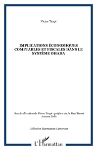 Victor Tsapi - Les implications économiques, comptables et fiscales dans le système Ohada.