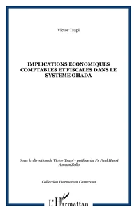 Les implications économiques, comptables et fiscales dans le système Ohada